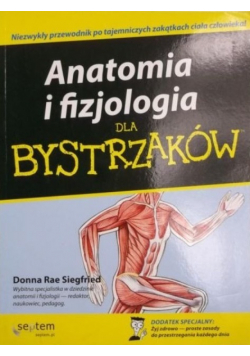 Anatomia i fizjologia dla bystrzaków