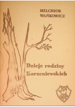 Dzieje rodziny Korzeniewskich