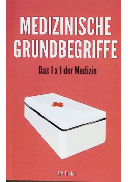 Medizinische Grundbegriffe