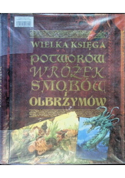 Wielka Księga Potworów Wróżek Smoków i Olbrzymów