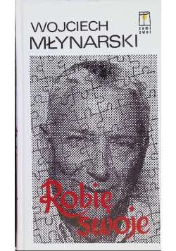 Robie swoje
