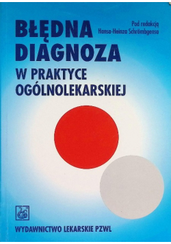 Błędna diagnoza w praktyce ogólnolekarskiej