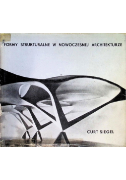 Formy strukturalne w nowoczesnej architekturze