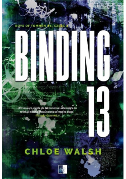 Binding 13 Część druga