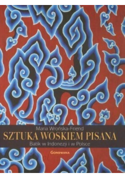 Sztuka woskiem pisana