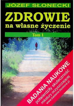 Zdrowie na własne życzenie Tom 1