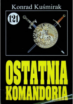 Pan Samochodzik Ostatnia komandoria Tom 121