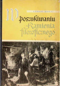W poszukiwaniu kamienia filozoficznego
