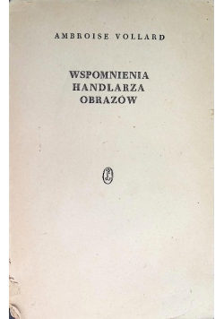 Wspomnienia handlarza obrazów