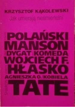 Jak umierają nieśmiertelni