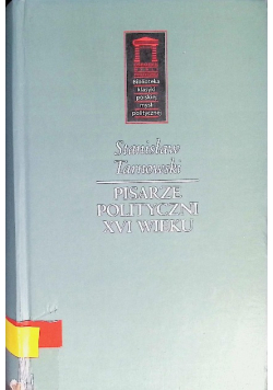 Pisarze polityczni XVI wieku
