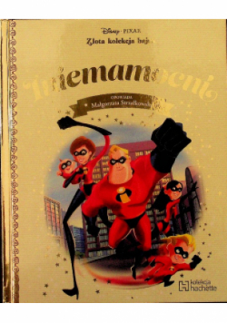 Złota Kolekcja Bajek Disney Tom  115 Iniemamocni 2