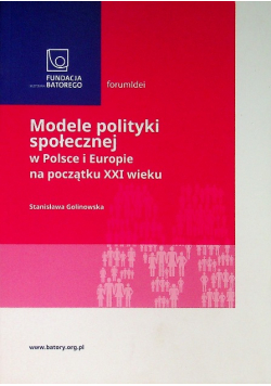 Modele Polityki Społecznej W Polsce I Europie Na Początku XXI wieku