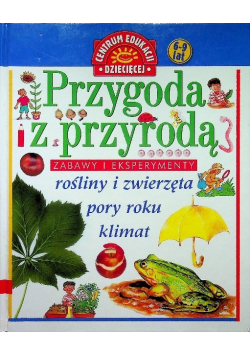 Przyroda z przyrodą zabawy i eksperymenty