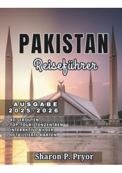 Pakistan reisefuhrer 2025–2026