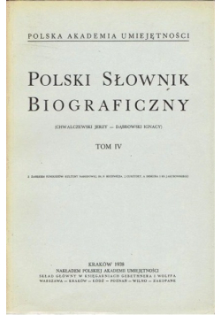 Polski Słownik Biograficzny Tom IV 1938 r