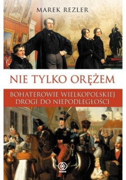 Nie tylko orężem