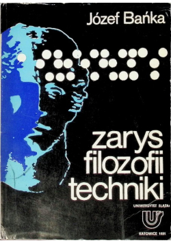 Zarys filozofii techniki