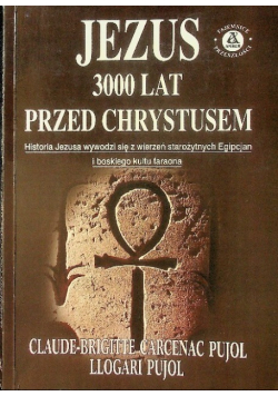 Jezus 3000 lat przed Chrystusem