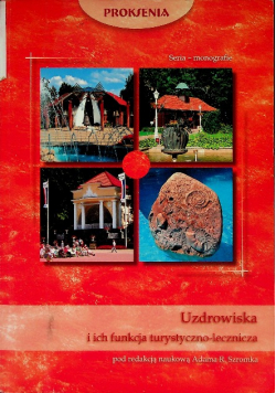 Uzdrowiska i ich funkcja turystyczno - lecznicza