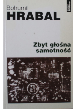 Zbyt głośna samotność