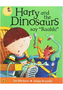 Harry And The Dinosaurs Say Raahh!