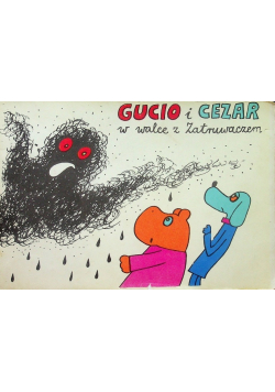 Gucio i Cezar w walce z Zatruwaczem