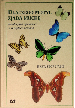 Dlaczego motyl zjada muchę