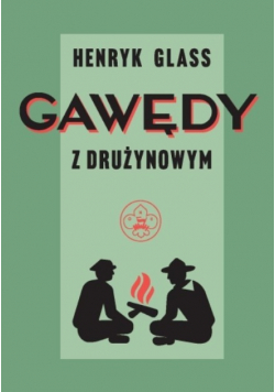 Gawędy z drużynowym