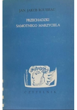 Przechadzki samotnego marzyciela