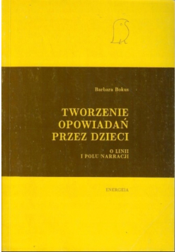 Tworzenie opowiadań przez dzieci