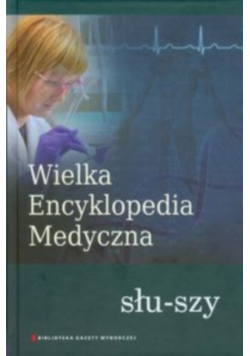 Wielka Encyklopedia Medyczna Tom 20