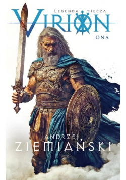 Legenda Miecza. Ona. Virion. Tom 2