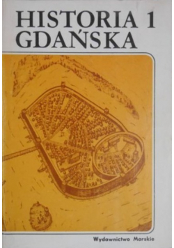 Historia Gdańska Tom I