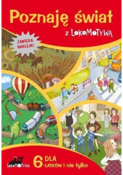 Lokomotywa. Poznaję świat z Lokomotywą