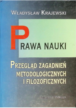 Prawa nauki przegląd zagadnień metodologicznych i filozoficznych