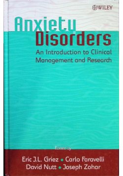 Anxiety Disorder.  An Inotroduction to Clinical Management and Research