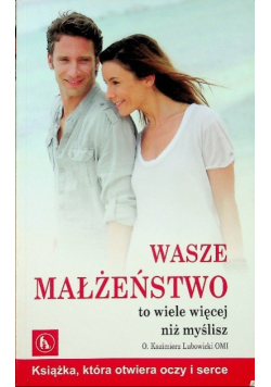 Wasze małżeństwo to wiele więcej niż myślisz
