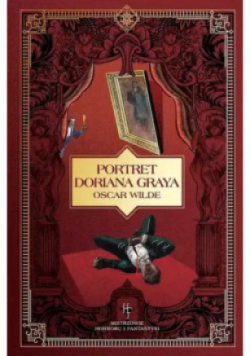 Mistrzowie Horroru i Fantastyki Tom 6  Portret Doriana Greya