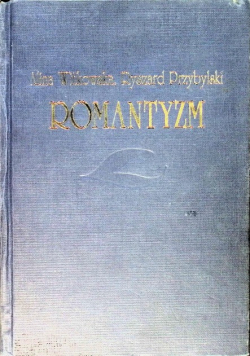 Wielka Historia Literatury Polskiej Romantyzm