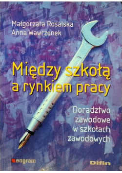 Między szkołą a rynkiem pracy