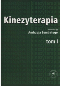 Kinezyterapia Tom 1