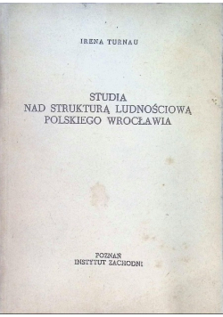 Studia nad strukturą ludnościową polskiego Wrocławia