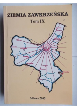 Ziemia Zawkrzeńska Tom IX