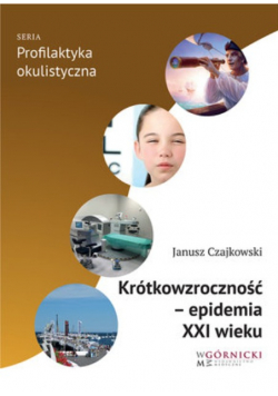 Krótkowzroczność epidemia XXI wieku