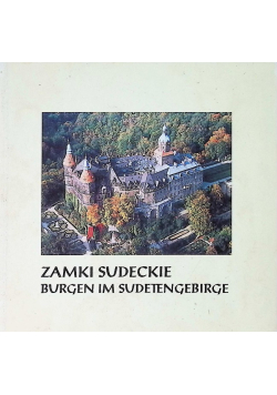 Zamki Sudeckie Burgen im Sudetengebirge