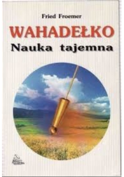 Wahadełko nauka tajemna