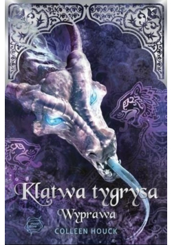 Klątwa tygrysa. Wyprawa