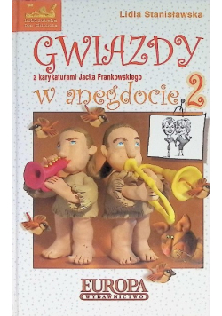 Gwiazdy w anegdocie Tom 2