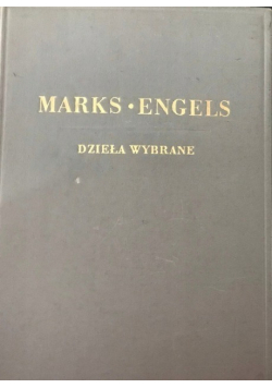 Marks Engels Dzieła wybrane Tom I 1949 r